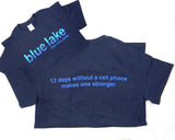 Sayings Tee - 12 days without a cell phone makes one stronger (Online Exclusive)