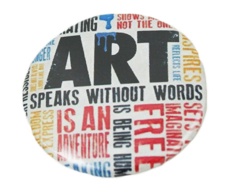 1.5" Button - Art Speaks Without Words