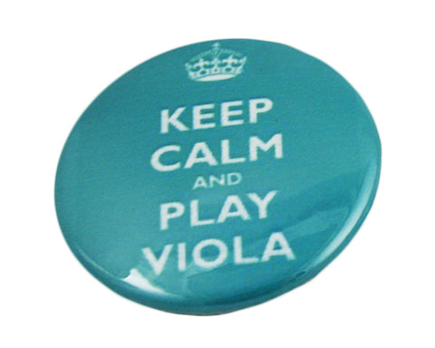 1.5" Button - Keep Calm and Play Viola